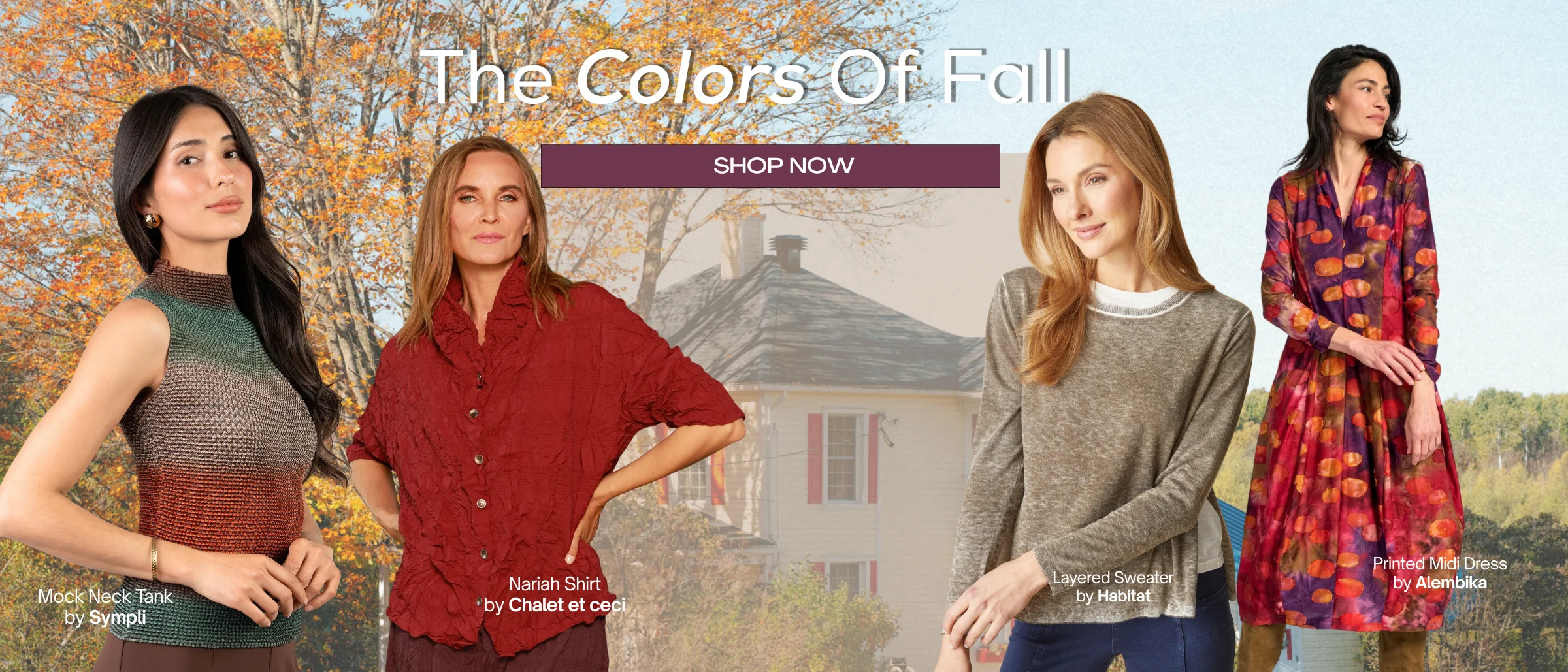 Four women in fall styles in front of a farmhouse among autumn trees: a striped mock neck tank, a crinkled rust shirt, a heathered sweater and a printed midi dress