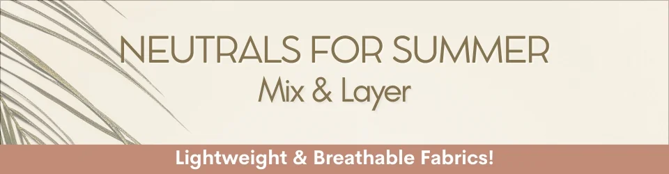 Summer Neutrals collection